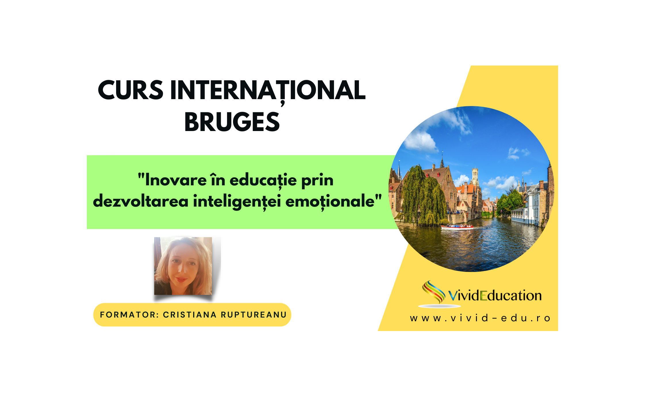 Detalii curs internațional Bruges „Inovare în educație prin dezvoltarea inteligenței emoționale” - 30 august