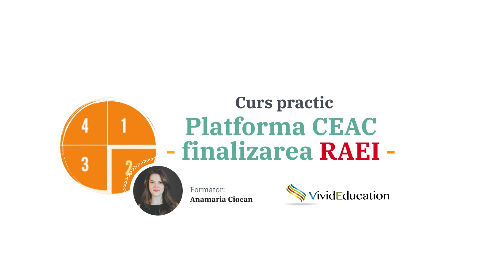 Detalii webinar Platforma CEAC - finalizarea RAEI (4 nov.)