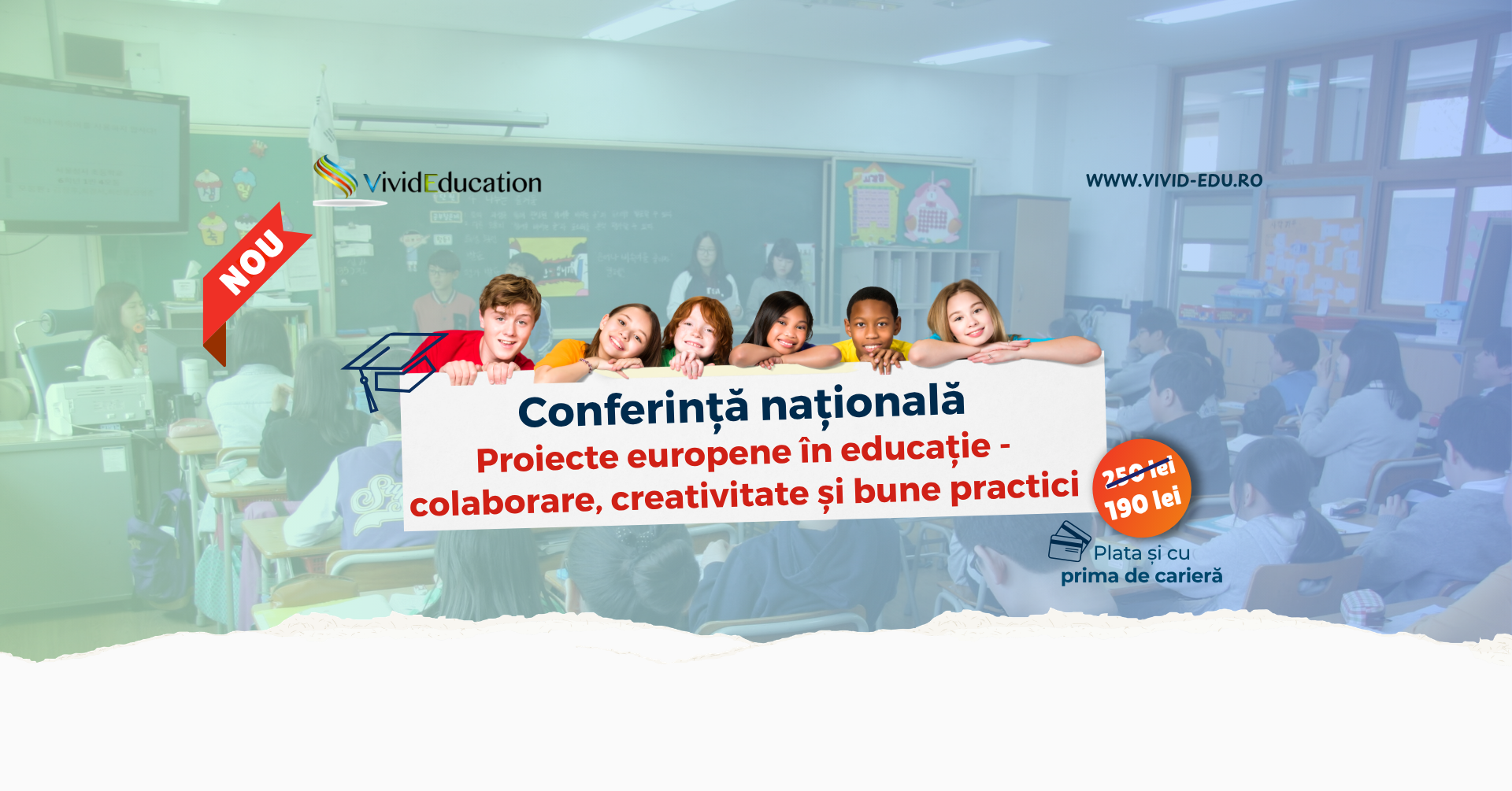 Detalii conferință națională „Proiecte europene în educație - colaborare, creativitate și bune practici” - 15 iulie